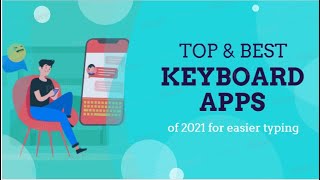 Best Keyboard Apps of 2021 for easier typing screenshot 3
