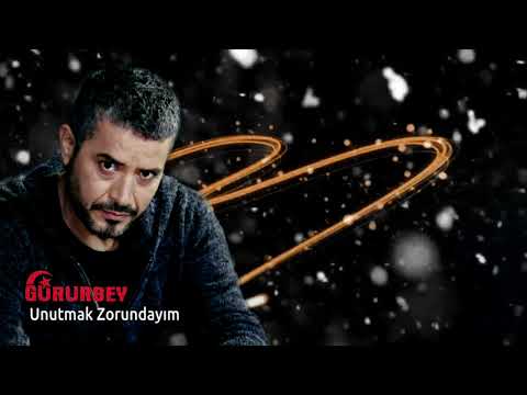 Gururbey - Unutmak Zorundayım