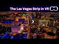 Explore the Las Vegas Strip Like Never Before – Full VR Experience!