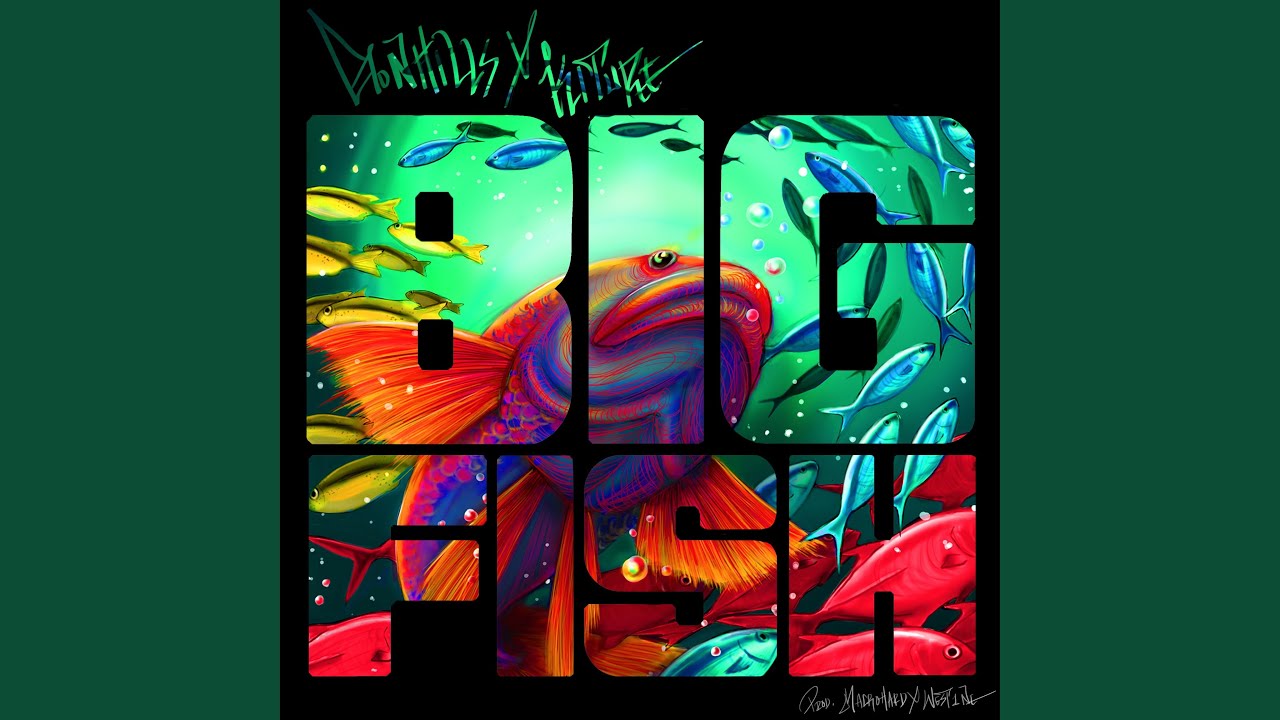 Gonhills - Big Fish (feat. Kiture)