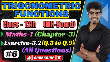 Trigonometric Functions | Part-6 |Exercise 3.2 (Q.3 - Q.9) |Class12 | Maths1 |Chapter 3 | Sarkar Sir