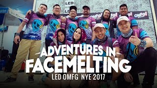 Adventures in FaceMelting - LED OMFG NYE 2017/18 [EmazingLights.com]