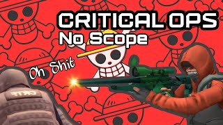 Having Fun Playing No Scope ಠ⁠∀⁠ಠ -CRITICAL OPS- (no scope only)   little bit qs