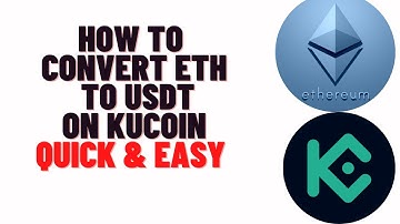 how to convert eth to usdt on kucoin