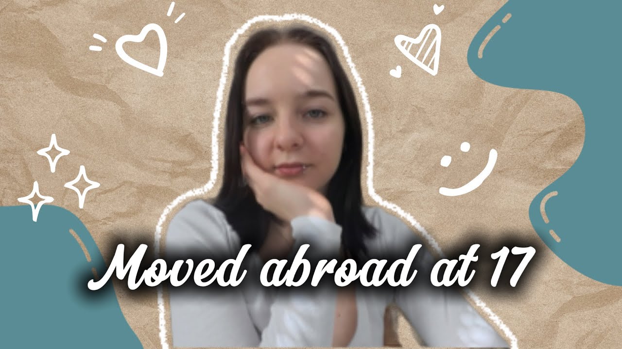 I moved abroad at 17✨ #studentabroad #moved 