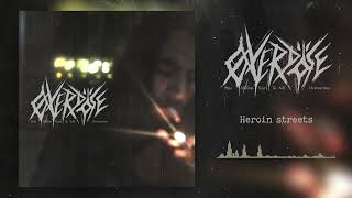 Øverdöse - Heroin Streets