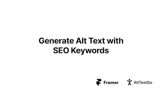 Framer Alt Text plugin | AltTextGo | Generate alt text for images with SEO keywords