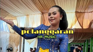 Download lagu PELANGGARAN//INTAN LOVINA//COVER//HR MUSIC//HR SOUND SYSTEM