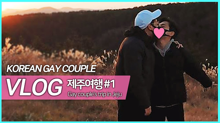 행복하게 해줄게 라고 꼬시고 제주 신혼여행 갔는데 더블데이트가 되었다 ㅣㅣ동거 게이커플 VLOG ㅣ Korean gay couple 브이로그 (제주도, 겨울제주 여행,망원댁)