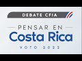 Debate Final Pensar en Costa Rica 2022