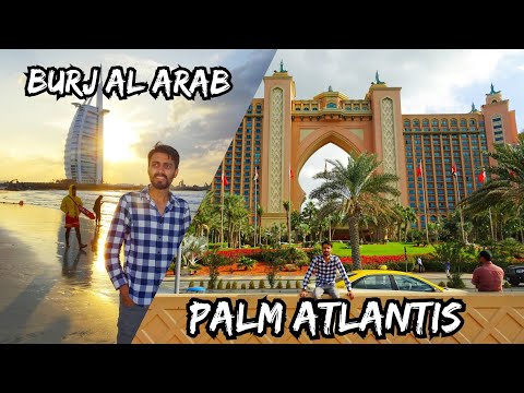 PALM ATLANTIS and BURJ AL ARAB – DUBAI