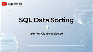 SQL Sorting Data in Telugu | SQL Tutorial beginners | Telugu Data Hub #sqltutorial #sqltelugu #sql