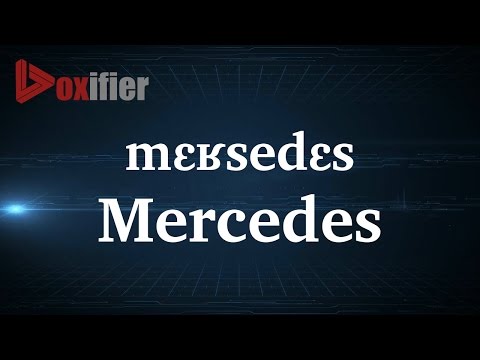 how-to-pronunce-mercedes-in-french---voxifier.com