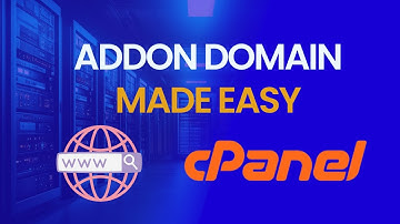 How to Add a New Domain to Your Hosting (cPanel Addon Domain Tutorial)