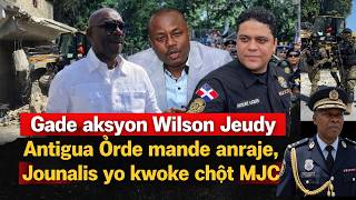 Download Lagu Majistra Wilson fè tout moun sezi MJC pase move moman, Antigua Orden mande anraje sou Ayisyen nan RD MP3