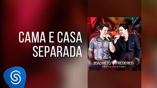 João Neto & Frederico - Cama e Casa Separada (DVD ao Vivo em Vitória)