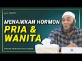 Cara Menaikkan Hormon Pria & Wanita- dr. Zaidul Akbar Official