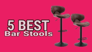 5 Best Bar Stools in 2023