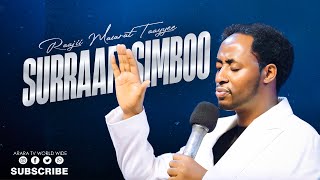 Surraaf Simboo |Raajii Masarat Taayyee|Koonfireensii Daldaltootaa|@araratvworldwide 