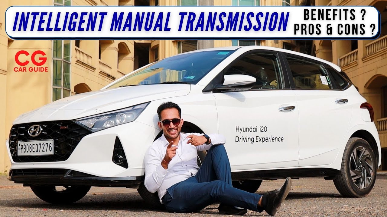 Pros & Cons of Intelligent Manual Transmission Hyundai i20 2020 iMT Advantages & Disadvantages