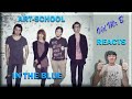 ART-SCHOOL IN THE BLUE Live at C.C Lemon Hall First Time (Reaction)