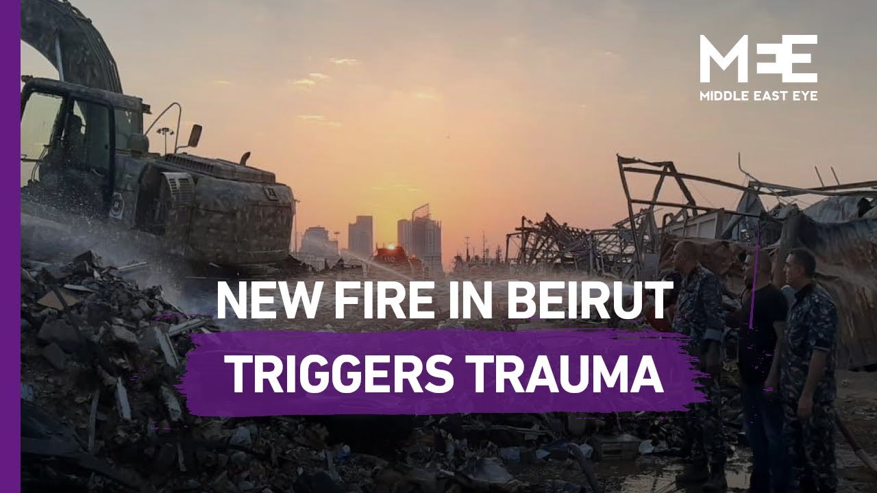 Fire in Beirut’s port triggers trauma for Beirut citizens