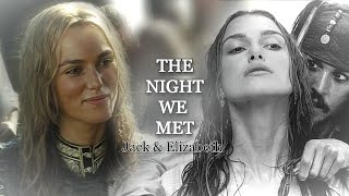 Jack & Elizabeth | The Night We Met