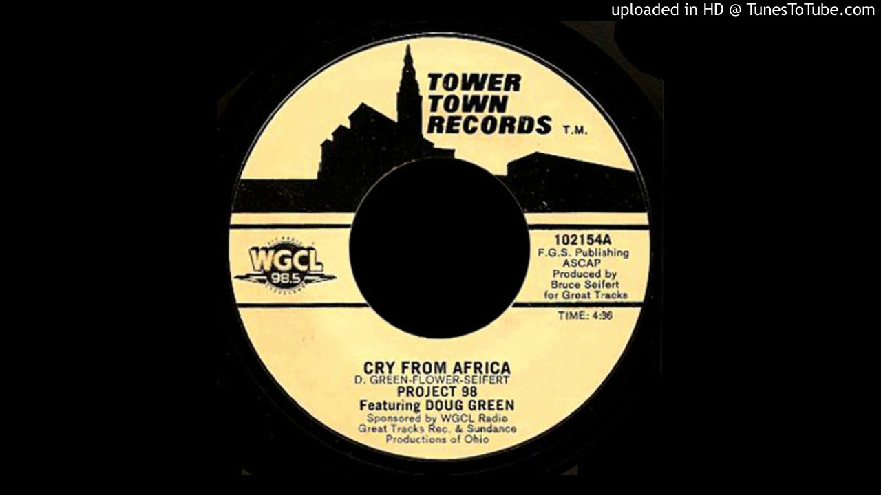 Project 98 Featuring Doug Green - Cry From Africa - YouTube