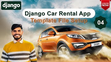 Django Car Rental App | Template File Setup | Complete Full-Stack Project