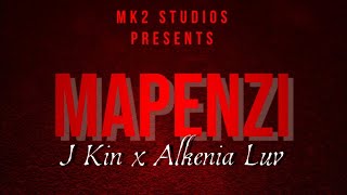 Mk2 Studios ft J Kin x Alkenia Luv - Mapenzi ( Music Audio)