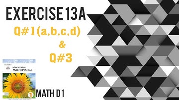 Exercise 13A | Q#1(a,b,c,d) and Q#3 solution |Oxford(new Syllabus) #MathD1 | O-Levels | chapter 13.