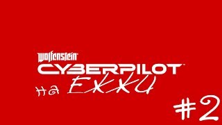 #2 // wolfenstein: cyberpilot
