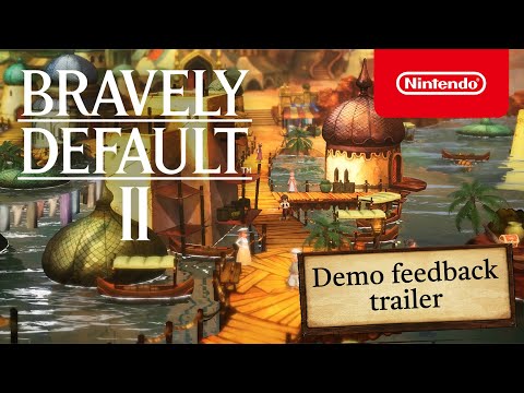 BRAVELY DEFAULT II â Demo feedback trailer (Nintendo Switch)