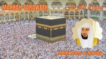 25 Surah Al Furqan Maher Al Muaiqly سورة الفرقان ماهر المعيقلي | Complete with English Text |Makkah