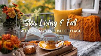 🍂🏡 Cozy Autumn Days in Our English Cottage: Slow Living & Fall Decor Inspiration
