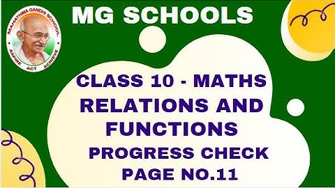 10th MATHS | RELATIONS AND FUNCTIONS | PROGRESS CHECK | PAGE NO. 11 | MG SCHOOLS