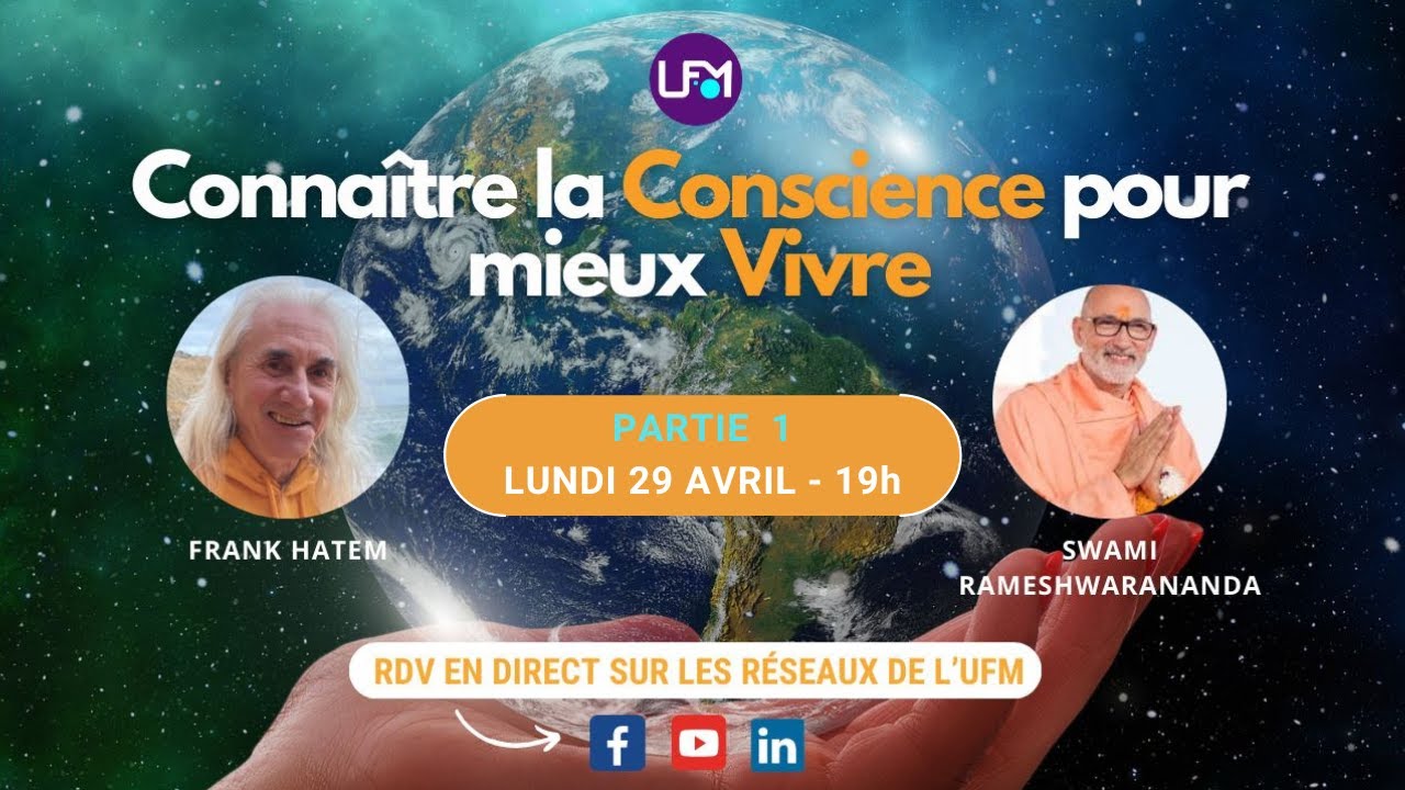 Connatre la Conscience pour mieux Vivre   Partie 1