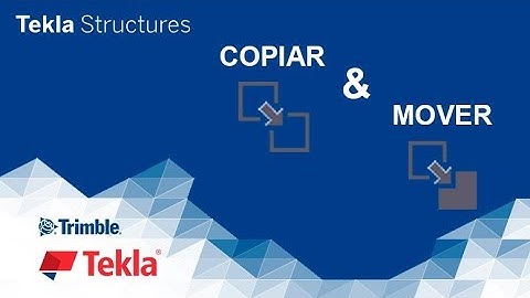 Tutorial Tekla Structures  - Copiar e Mover objetos