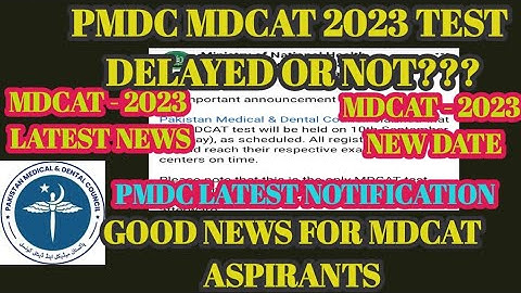 MDCAT 2023 Delayed or Not? | MDCAT New date? | PMDC Latest Notification #delaymdcat2023