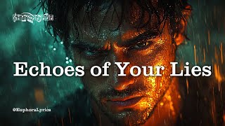 Echoes of Your Lies – A Powerful Emotional Pop-Rock Ballad of Betrayal and Heartbreak