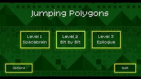 Geometry Dash Clone - Jumping Polygons (All 3 Levels) By Me