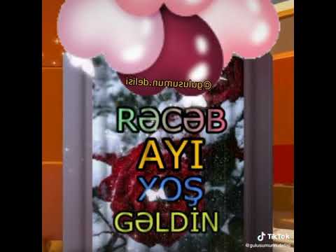 Receb ayi xoş geldin❤