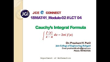 18MAT41_Module 02 #LCT 04 { ∫ f(z)/(z-a) dz = 2 π i f(a) ; Cauchy