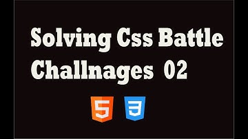 Solving Css Battle Challanges 01