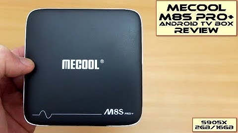 Mecool M8S Pro+ Android TV Box: Review