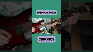 Parkway Drive - Chronos | Guitar Cover | #parkwaydrive #chronos #shorts