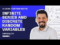 CRAZY Infinite Series And Discrete Random Variables Question | A-Level Further Maths