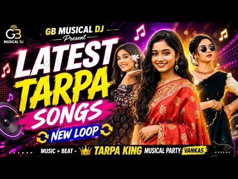 Latest Tarpa Songs | New Loop 2026 | GB MUSICAL DJ