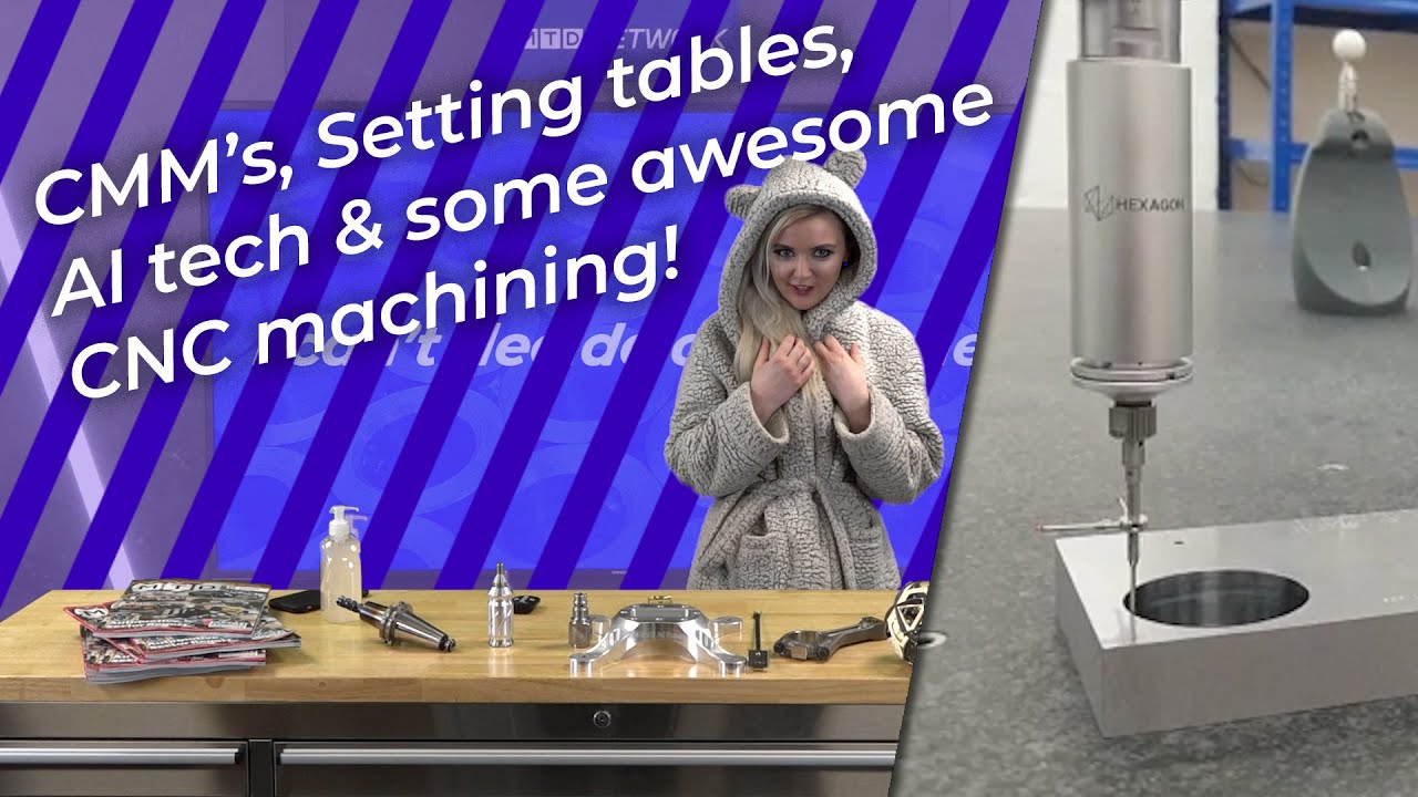 CMMs, Setting tables, AI tech & some awesome CNC machining! - YouTube