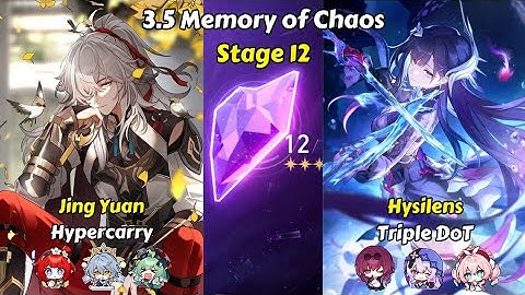 E0 Jing Yuan Hypercarry & E0S1 Hysilens Triple DoT – Memory of Chaos 12 | Honkai Star Rail 3.5